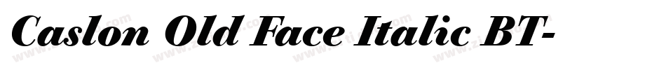 Caslon Old Face Italic BT字体转换